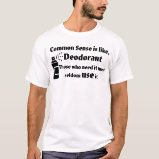 Gezond verstand & deodorant t-shirt