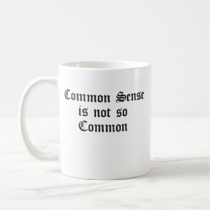 Gezond verstand is niet zo gewoon koffiemok
