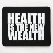 Gezondheid is de nieuwe rijkdom muismat (Voorkant)