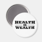 Gezondheid is rijkdom magneet (Voorkant / Achterkant)