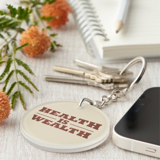 Gezondheid is rijkdom sleutelhanger (Voorkant Rechts)