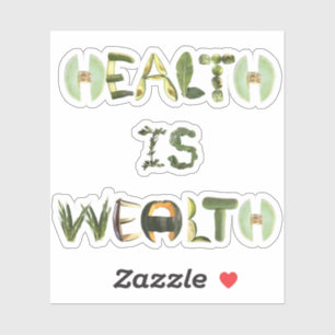 Gezondheid is rijkdom - sticker