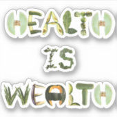 Gezondheid is rijkdom - sticker (Voorkant)