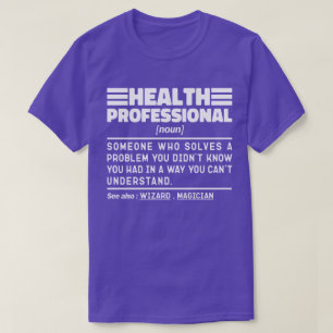 Gezondheid Professionele zelfstandig naamwoord def T-shirt