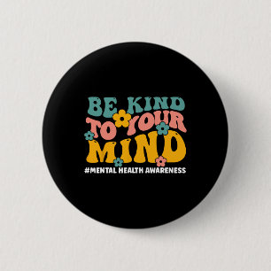 Gezondheidsproblemen Eindigen het stigma Mental He Ronde Button 5,7 Cm