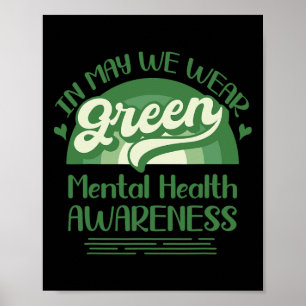 Gezondheidsproblemen We Draag Green Mental Health  Poster
