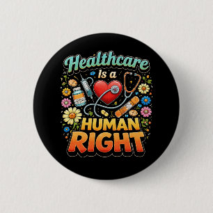Gezondheidszorg is een mensenrecht ronde button 5,7 cm