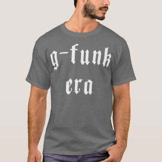 Gfunk-tijdperk T-shirt