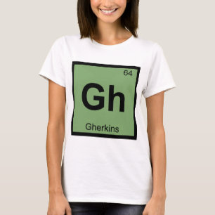 Gh - Periodieke tabelsymbool voor augurken T-shirt