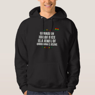 Ghanese Jollof Rijst Ghana Vlag Ghanese Keuken Hoodie