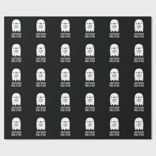 Ghost Ahead maakt mijn dag grappig Ghost Pun Dark  Cadeaupapier (Vlak)