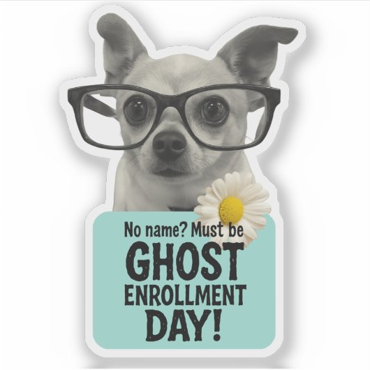 Ghost Enrollment Day - Funny Teacher Sticker (Voorkant)