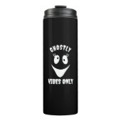 Ghost Face Ghostly Vibes Only Custom Halloween Thermosbeker (Voorkant)