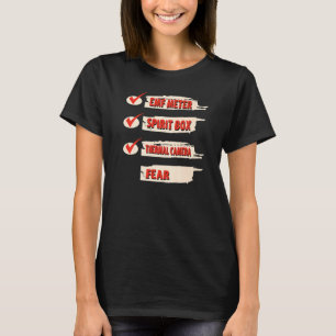 Ghost Hunter Checklist EMF Meter Paranormal Invest T-shirt