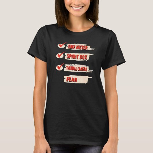 Ghost Hunter Checklist EMF Meter Paranormal Invest T-shirt (Voorkant)