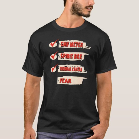 Ghost Hunter Checklist EMF Meter Paranormal Invest T-shirt (Voorkant)