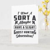 Ghost Hunter Ghost Hunting Obsession Paranormal Kaart (Gele Bloem)