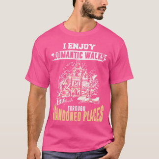 Ghost Hunter Grappige verlaten plaatsen Quote Para T-shirt