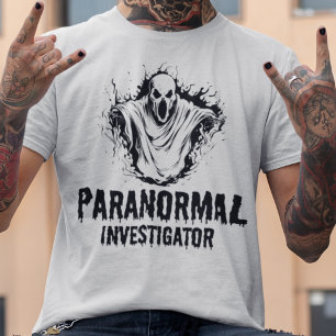 Ghost Hunter Paranormal Investigator Ghost Hunting T-shirt