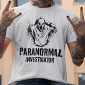 Ghost Hunter Paranormal Investigator Ghost Hunting T-shirt