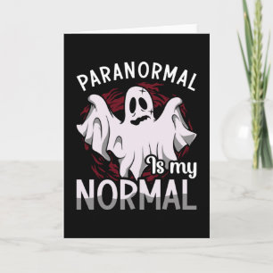Ghost Hunter Paranormal Is My Normal Ghost Hunting Kaart
