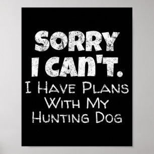 Ghost Hunting Fun Haunted Places Quote Paranormal Poster