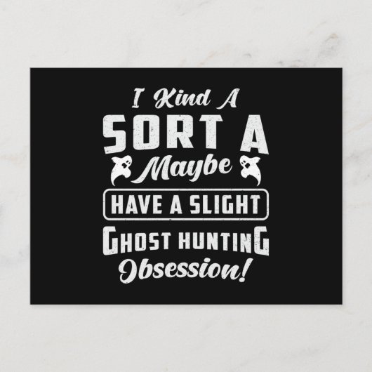 Ghost Hunting Obsession Paranormal Ghost Hunter Briefkaart (Voorkant)