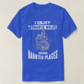 Ghost Hunting Shirt Funny Haunted Places Quote Par (Design voorkant)