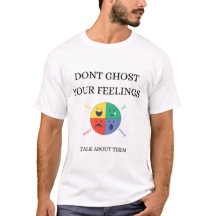 Ghost je gevoelens niet T-shirt