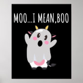 Ghost Koe Moo I Mean Boo Halloween Gift Poster (Voorkant)