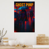 Ghost Pimp Poster (Cuisine)