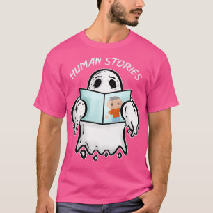 Ghost Reading Book on Human Stories Halloween T-shirt