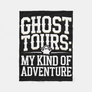 Ghost Tour Paranormal Investigation Spooky Adventu Fleece Deken