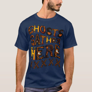 Ghosts verzamelen hier t-shirt