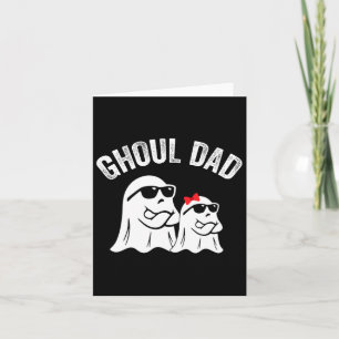 Ghoul Dad Funny Halloween Daddy Ghost Kaart