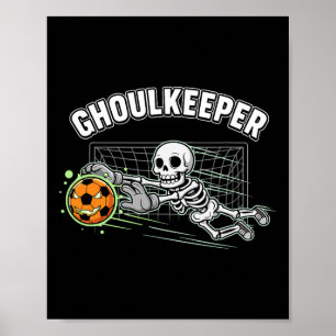 Ghoulkeeper Skelet Keeper Halloween Voetbal Pun Poster