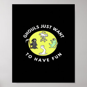Ghouls gewoon om plezier te hebben grappige Hallow Poster