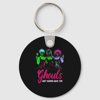 Ghouls Just Wanna Have Fun beroemd gemaakt door Fu Sleutelhanger