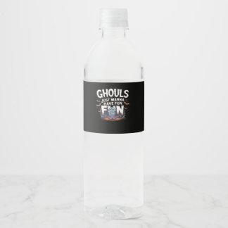 Ghouls Just Wanna Have Fun beroemd gemaakt door Ha Waterfles Etiket