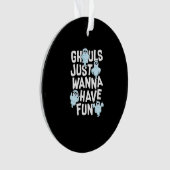 Ghouls veut juste s'amuser amusant et conception m (devant)