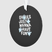 Ghouls veut juste s'amuser amusant et conception m (devant)