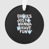 Ghouls veut juste s'amuser amusant et conception m (devant)
