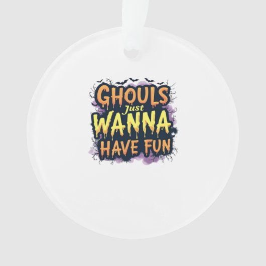 Ghouls veut juste s'amuser - Halloween design (devant)