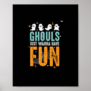 Ghouls wil gewoon een grappige halloween kostuum h poster