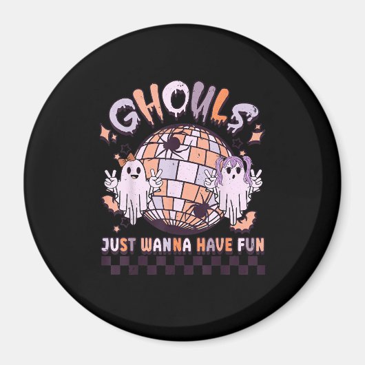 Ghouls wil gewoon een vun Retro Halloween kostuum Magneet (Voorkant)