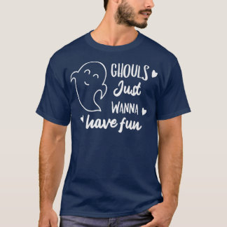Ghouls wil gewoon Fun Ghost Funny Heart 89 hebben T-shirt