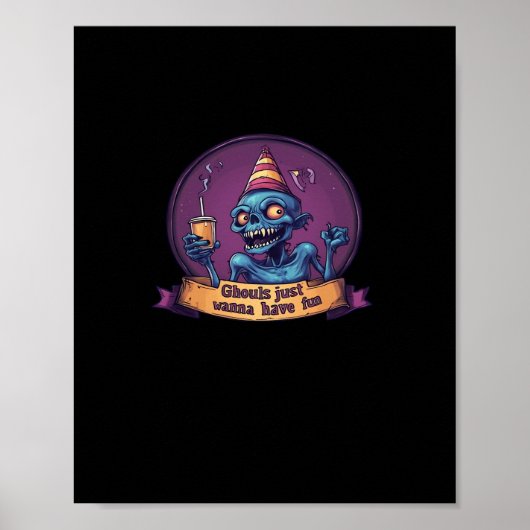 Ghouls wil gewoon plezier luiaard en grappig poster (Voorkant)