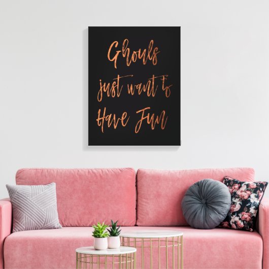 Ghouls willen gewoon een leuk Halloween-script heb Canvas Afdruk (Insitu (Woonkamer))