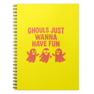 Ghouls Willen Gewoon Een Leuke Tijd Notitieboek