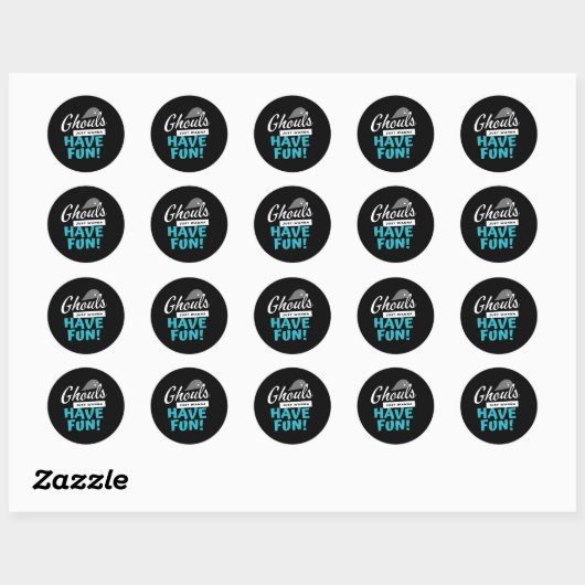 Ghouls willen gewoon leuke basisvibes hebben ronde sticker (Vel)